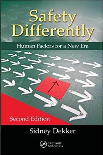 Safety Differently  - Human Factors For A New Era cover